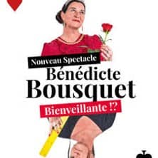 Bénédicte Bousquet - Bienveillante !?