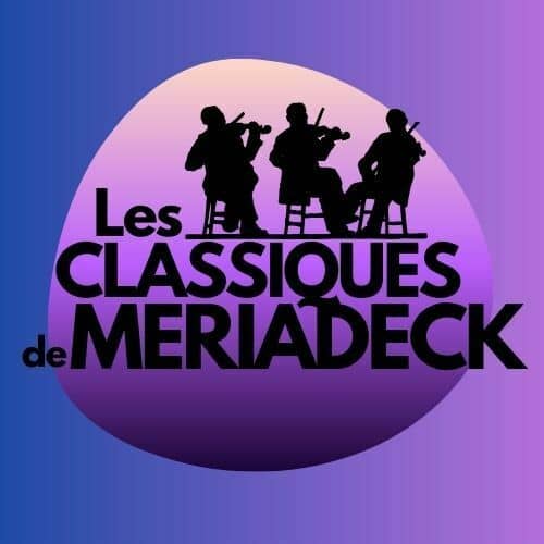 Les classiques de Mériadeck : La musique de chambre
