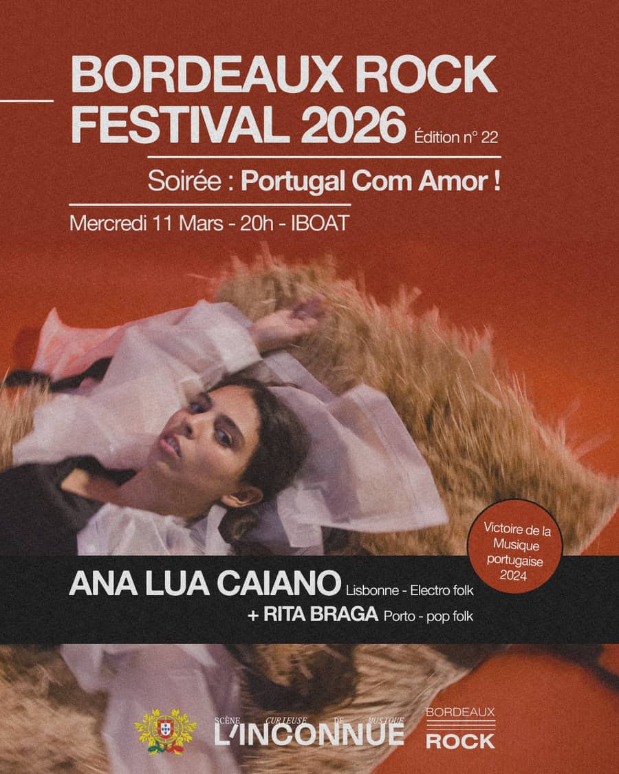 Bordeaux Rock Festival : Soirée Portugal Com Amor !