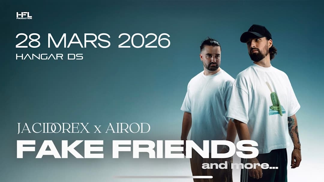 FAKE FRIENDS – JACIDOREX x AIROD