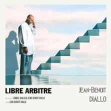 Jean-Benoît Diallo - Libre Arbitre