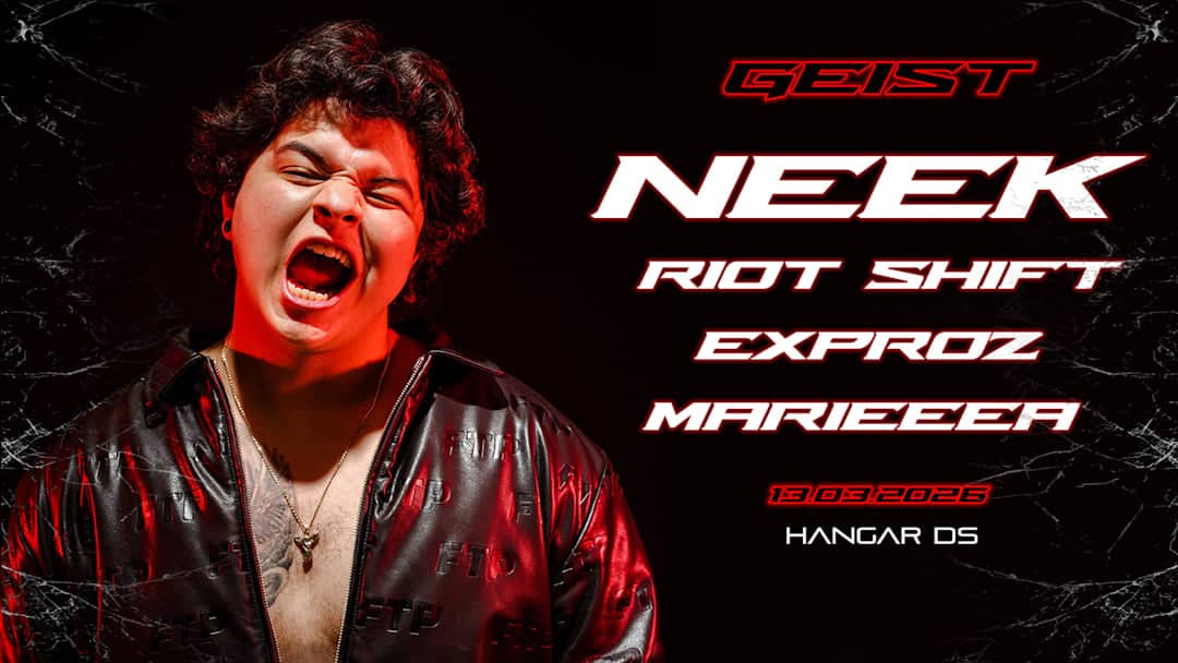 GEIST DARKER EDITION // NEEK - RIOT SHIFT - EXPROZ